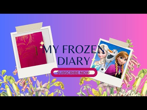 My Frozen Diary