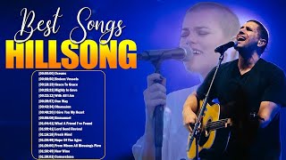 Best Songs Hillsong Collection Praise And Worship Songs 🙏 Popular Hillsong Playlist 2022