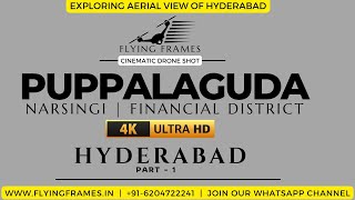 Best view of Ongoing Projects in Puppalaguda | Hyderabad |  Hyderabad Real Estate | PART - 1