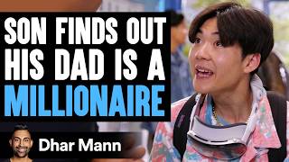 Son FINDS OUT His DAD Is A MILLIONAIRE, What Happens Is Shocking | Dhar Mann Studios