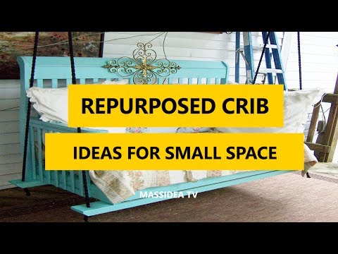 60+ Best Repurposed Crib Ideas for Small Space 2017