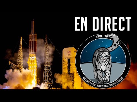 🔴 REPORT Lancement FINAL Delta IV Heavy - NROL-70 commenté FR