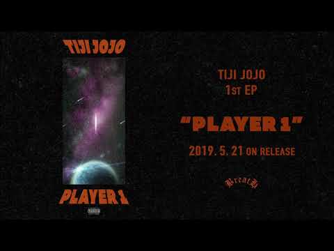 Tiji Jojo / PLAYER 1 (Official Audio)