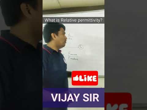 what is Relative permittivity ? #shorts #vijaysir #cbse #ncert #icse #physics #class11