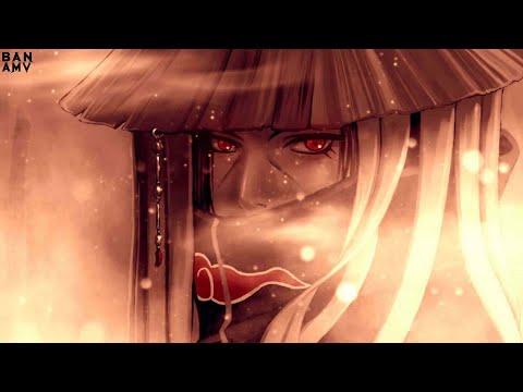 Itachi Uchiha「AMV」GANG REAL | Style Trap | MH Rap