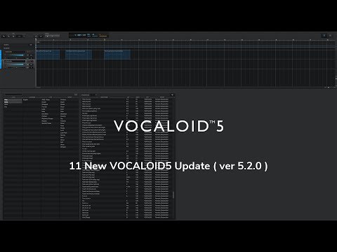 11 NEW VOCALOID5 UPDATES ( VER 5.2.0 )