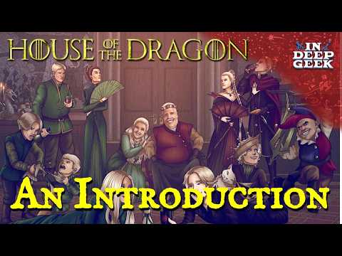 An Introduction to House of the Dragon