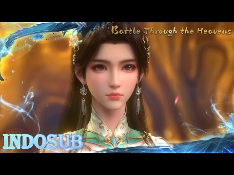 🙌INDOSUB | Battle Through the Heavens Full EP 115