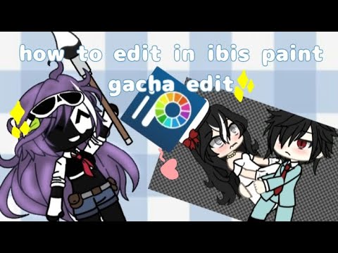 How to edit in ibis paint gacha edit // #gachaibispaint ✨