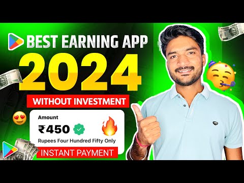 Best Earning App 2024 Without Investment | Online Earning App | Best Earning App |  Earning App