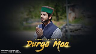 DURGA MAA | Himachali Folk | Ankush Bhardwaj | Suresh Bhardwaj #himachalpradesh