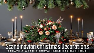 Scandinavian Christmas Decorations 2024: Create a Warm & Sustainable Holiday Home