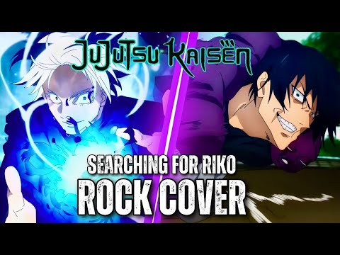 Toji v Gojo JUJUTSU KAISEN OST Searching For Riko Rock Cover