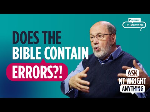 Can the Bible have errors? Tom Explains | Ask NT Wright Anything