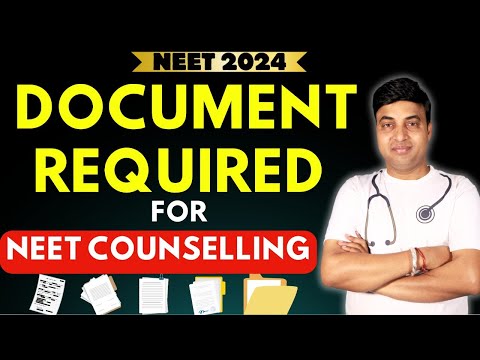 Documents Required For NEET 2024 Counselling | NEET 2024 | Chandrahas Sir