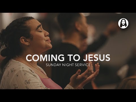 Coming to Jesus | Sunday Night Service | July 14th, 2024