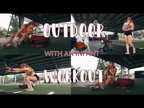 Outdoor Workout | with an INFANT