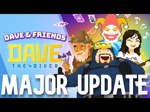 DAVE THE DIVER - NEW MAJOR UPDATE