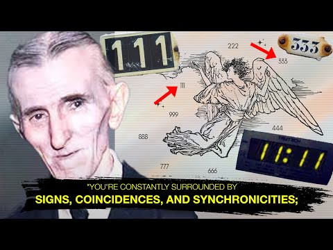 Nikola Tesla: "PAY ATTENTION To The Numbers You're Seeing"