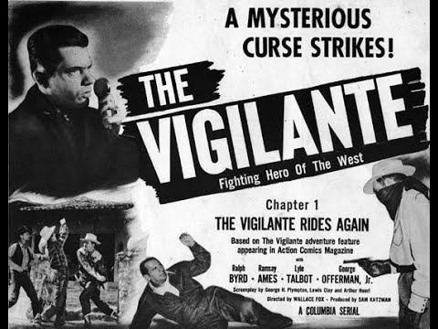 The Vigilante (1947) - Ch.1 - HD