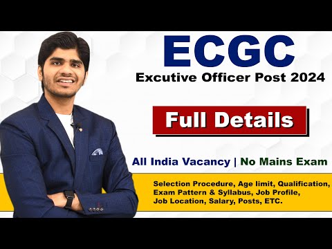 ECGC Executive Officer Recruitment 2024 | Male & Female