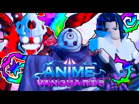 Getting All The NARUTO UNITS in Anime Vanguards!