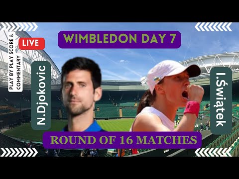 Wimbledon 2023 DAY 7 Scores  | LIVE Tennis Play-by-Play Stream |