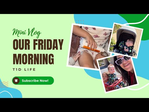 MINI VLOG✨ OUR FRIDAY MORNING #T1DMOM #MOMOF4