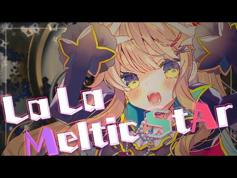 La La Meltic StAr / Cover* ななひら