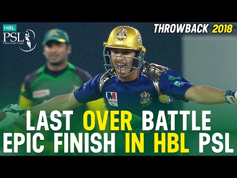 PSL Throwback | 𝘿𝙤𝙬𝙣 𝙩𝙤 𝙩𝙝𝙚 𝙇𝙖𝙨𝙩 𝙊𝙫𝙚𝙧 | Quetta Gladiators vs Multan Sultans | Best of PSL 2018