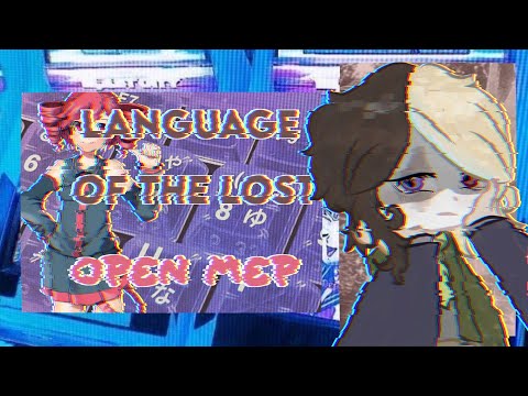 Language of the lost // Open Mep // 6/7