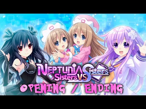 Neptunia Sisters vs Sisters Opening And Ending