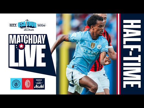 REACTION TO FIRST HALF OF CITY V MILAN! | MatchDay Live | US Tour 2024