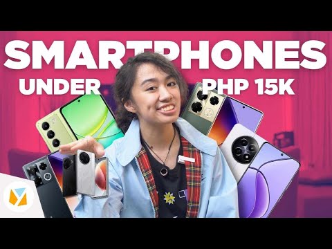 Best Phones under Php 15K | Php 15,000 in Q2 2024