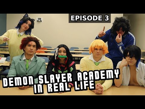 Demon Slayer Academy IN REAL LIFE (EPISODE 3) || Cosplay Skit