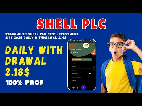 welcome to shell plc Best investment site 2024 daily withdrawal 2.19$