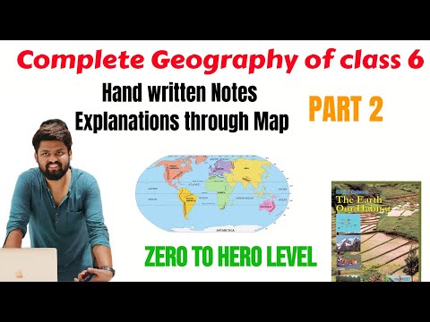 L -02 | Part B | Complete Geography of class 6 | UPSC / State PCS | IB ACIO