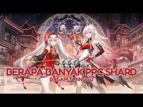 BERAPA BANYAK PPC SHARD 1 MINGGU YG BISA DIDAPAT? || PUNISHING GRAY RAVEN