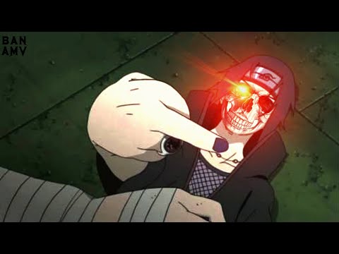 Trap do Itachi「AMV」 Nakashi ( Music Vídeo )