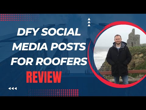 DFY Social Media Posts For Roofers Review + (Bonus Worth $997)