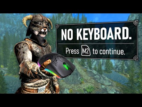 Beating Skyrim with Only My Mouse