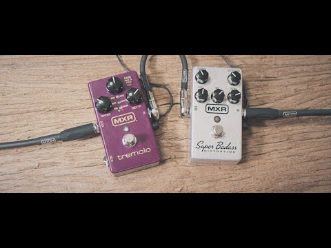 MXR TREMOLO | Combination Featuring Super Badass Distortion