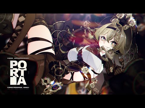 【Honkai Impact 3rd Fansong】 PORTIA