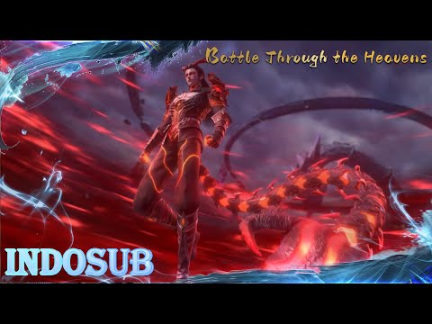 🙌INDOSUB | Battle Through the Heavens Full EP 110