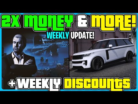 GTA Online WEEKLY UPDATE 2X Money & More!