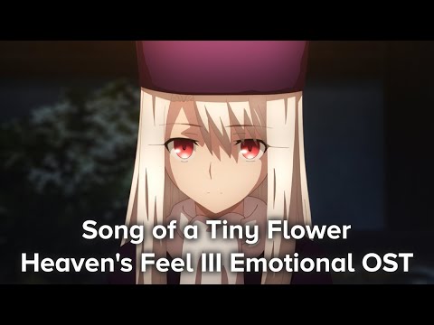 Fate/stay night Heaven's Feel III. Spring Song OST - Song of a Tiny Flower (HQ Cover)