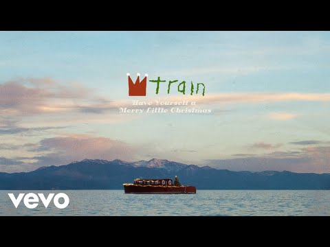 Train - Have Yourself a Merry Little Christmas