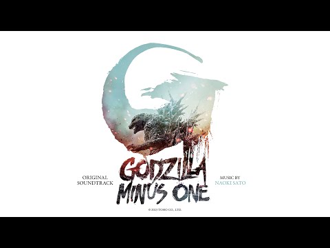 Naoki Sato - Godzilla-1.0 Divine | Godzilla Minus One (Original Motion Picture Soundtrack)