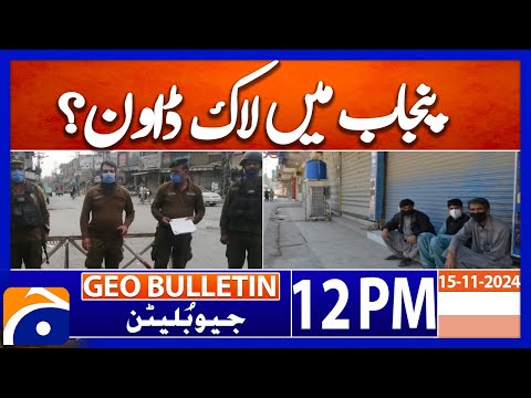 Lockdown In Punjab | Everything Closed | Smog | Geo news 12PM bulletin 15 November 2024