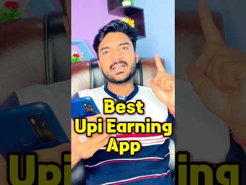 Best Upi Earning App | Upi Earning App | Best Upi Withdrawal Earning App | Earning App #shorts